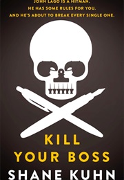 Kill Your Boss (Shane Kuhn)