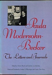 Paula Modersohn-Becker: The Letters and Journals (Paula Modersohn-Becker)