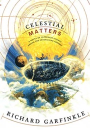 Celestial Matters (Richard Garfinkle)