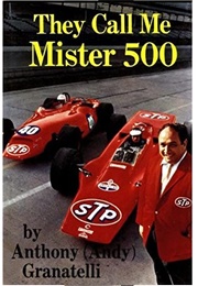They Call Me Mister 500 (Anthony Granatelli)