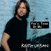 Keith Urban - You&#39;ll Think of Me