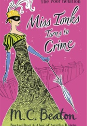 Miss Tonks Turns to Crime (M.C.Beaton)