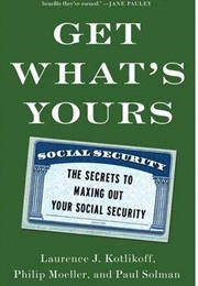 Get What's Yours (Laurence J. Kotlikoff)
