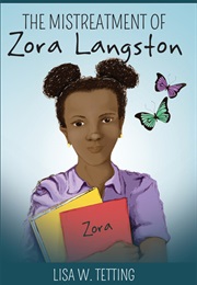The Mistreatment of Zora Landston (Lisa W. Tetting)