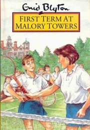 First Term at Malory Towers (Enid Blyton)