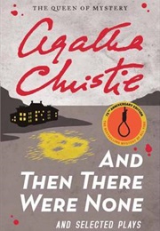 And Then There Was None and Selected Plays (Agatha Christie)