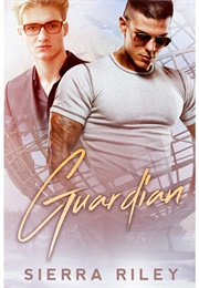 Guardian (Sierra Riley)