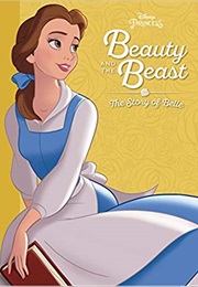 Beauty and the Beast: The Story of Belle (Walt Disney Company)