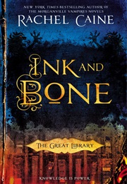 Ink and Bone (Rachel Caine)