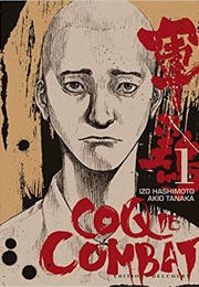Coq De Combat (Akio Tanaka, Izô Hashimoto, Kyôko Hashimoto)