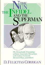 The Nun, the Infidel and the Superman (Felicitas Corrigan)