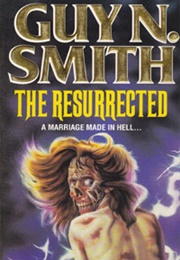 The Resurrected (Guy N. Smith)