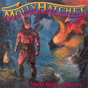 Molly Hatchet - Silent Reign of Heroes