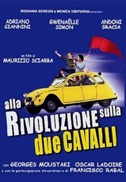 Off to the Revolution by a 2CV (2001)