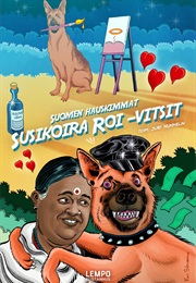 Suomen Hauskimmat Susikoira Roi -Vitsit (Juri Nummelin (Toim.))