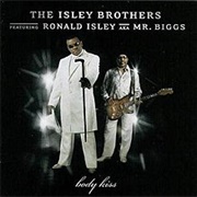 The Isley Brothers - Body Kiss