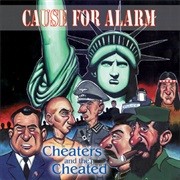 Cheaters and the Cheated - Cause for Alarm