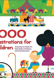 1000 Illustrations for Children (Julia Schonlau)