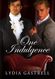 One Indulgence (Lydia Gastrell)