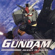 Mobile Suit Gundam: Journey to Jaburo