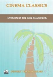 Invasion of the Girl Snatchers