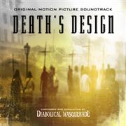 Diabolical Masquerade - Death&#39;s Design