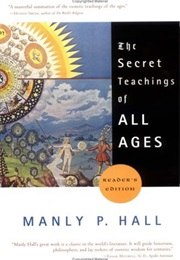 The Secret Teachings of All Ages (Manly P. Hall)