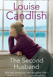 The Second Husband (Louise Candlish)
