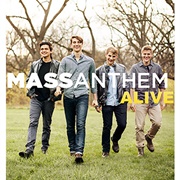 Alive (Mass Anthem)