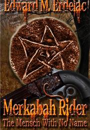 The Mensch With No Name