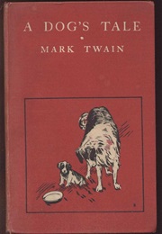 A Dog's Tale (Mark Twain)
