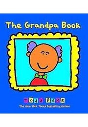 The Grandpa Book (Todd Parr)