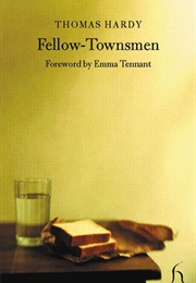 Fellow-Townsmen (Thomas Hardy)