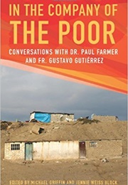 In the Company of the Poor (Paul Farmer)