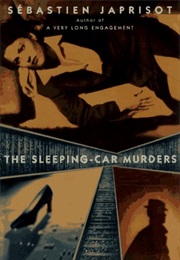 The Sleeping-Car Murders (Sebastien Japrisot)