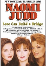 Love Can Build a Bridge (Naomi Judd)