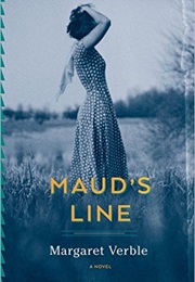 Maud&#39;s Line (Margaret Verble)