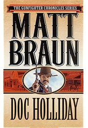 Doc Holiday (Matt Braun)