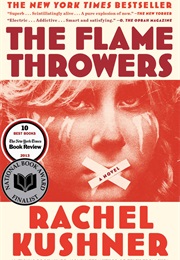 The Flame Throwers (Rachel Kushner)