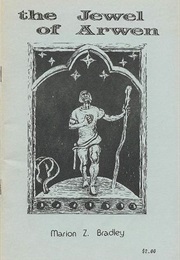 The Jewel of Arwen (Marion Zimmer Bradlwy)