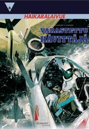 Haikaralaivue 6 - Varastettu Hävittäjä (Charlier & Uderzo)