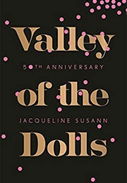 1967 - Valley of the Dolls (Jacqueline Susann)