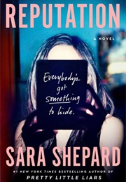 Reputation (Sara Shepard)