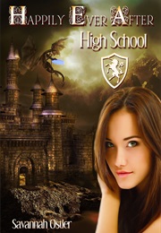 Happily Ever After High School (Savannah Ostler)