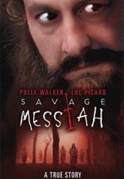 Savage Messiah