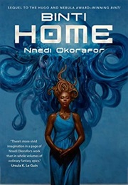 Home (Binti, #2) (Nnedi Okorafor)