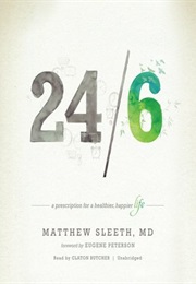 24/6 (Matthew Sleeth)