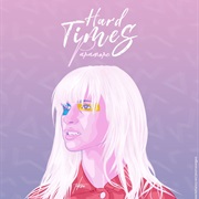 Hard Times - Paramore