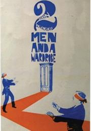 Two Men and a Wardrobe