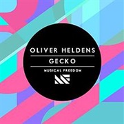 Oliver Heldens &amp; Becky Hill - Gecko (Overdrive)